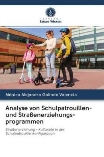 Analyse Von Schulpatrouillen- Und Straßenerziehungs- Programmen