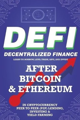 Nft Trending Cr Decentralized Finance (DeFi) Learn to Borrow, Lend (Taschenbuch)