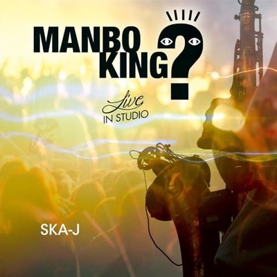 SKA-J - MANBO KING - cd - G3z