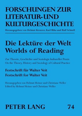 Die Lektüre der Welt- Worlds of Reading Helmut Heinze