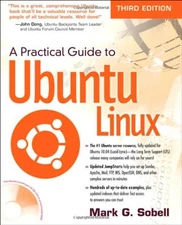 A Practical Guide to Ubuntu Linux Paperback Mark G. Sobell