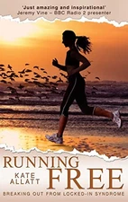 Running Free: Breaking Out from Locke..., Alison Stokes