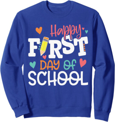 Happy First Day Of School Teachers Kids Cute Unisex Crewneck Sweatshirt
