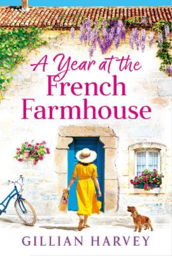 Gillian Harvey A Year at the French Farmhouse (Tascabile)