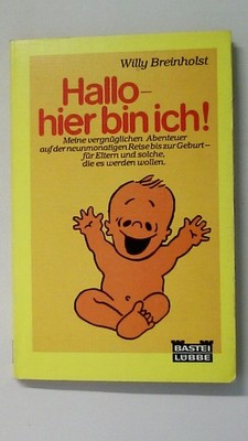 90024 HALLO, HIER BIN ICH! Meine vergnügl. Abenteuer auf d. neunmonatigen Reise
