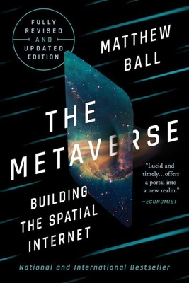 The Metaverse | Matthew Ball | 2024 | englisch