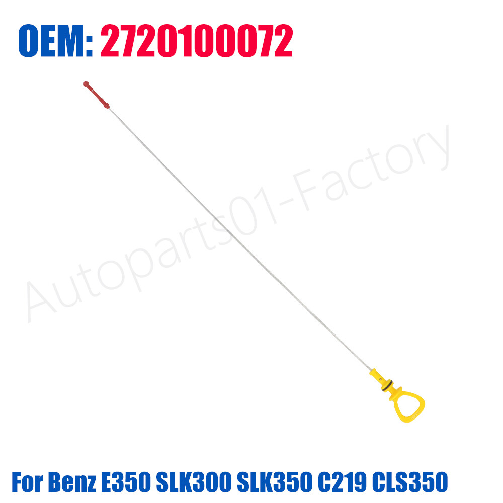 2720100072 Engine Oil Dipstick For Mercedes Benz E350 SLK300 SLK350