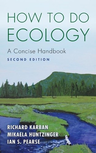 How to Do Ecology by Richard Karban, Mikaela Huntzinger, Ian ... - 9780691161761