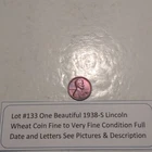 Lot #133 One Beautiful 1938-S Lincoln Wheat F-VF Full Date-Letters See Pictures