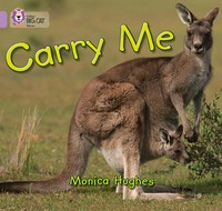 Monica Hughes | Carry Me | Taschenbuch | Englisch (2005) | Band 00/Lilac