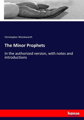 The Minor Prophets Christopher Wordsworth