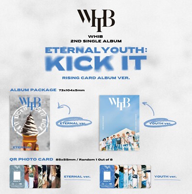 WHIB 2nd Single Album [ETERNAL YOUTH : KICK IT] RISING 2Ver SET QR