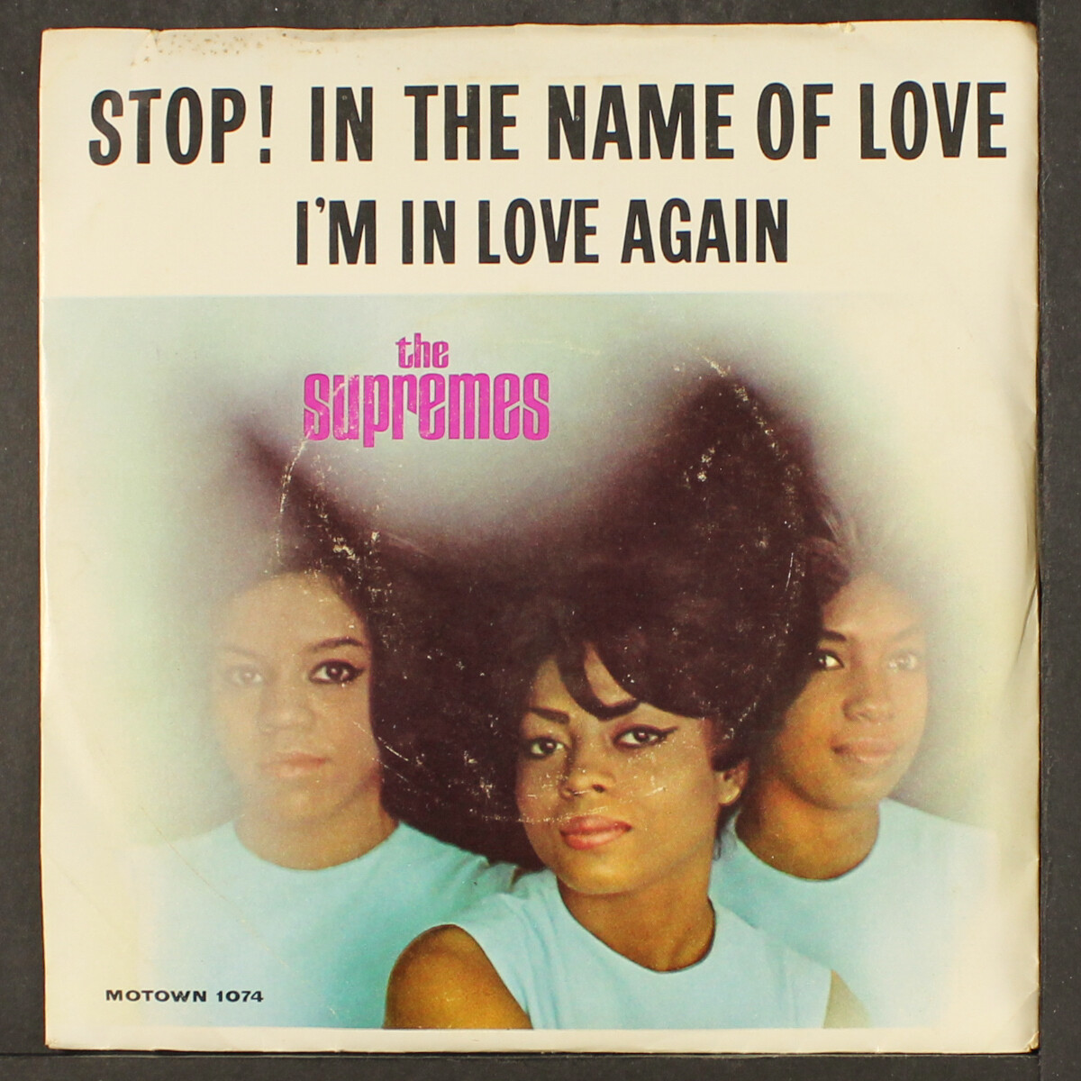 SUPREMES: stop! in the name of love / i'm in love again MOTOWN 7