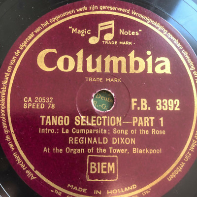 REGINALD DIXON ~ TANGO SELECTION ~ 78 RPM