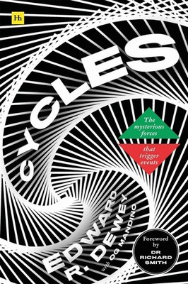 Cycles: The Mysterious Forces That Trigger Events by Edward R. Dewey (English) H