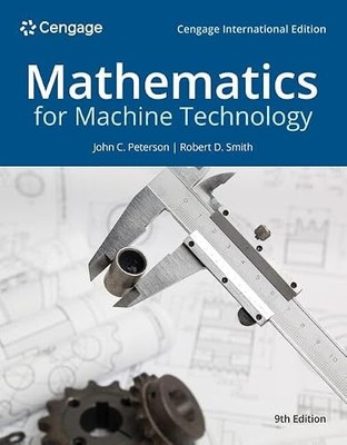 Mathematics for Machine Technology, Cengage International Edition NEW BOOK