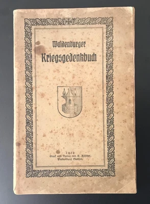 Waldenburger Kriegs - Gedenkbuch, Stadt Waldenburg, E.Kästner 1919, Chronik - Bild 1 von 4