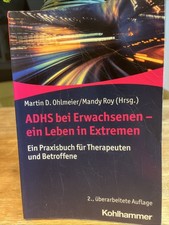 Adhs bei Erwachsenen-Ein Leben in Extremen vo...