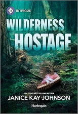 Wilderness Hostage (Harlequin  - VERY GOOD