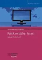 Politik Verstehen Lernen | ZugäNge Im Politikunterricht, Politik Unterrichten