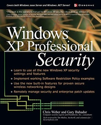 Windows XP Professional Security (Networking Series),Chris Weber