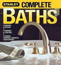 Complete Baths - Paperback By Stanley - VERY GOOD
