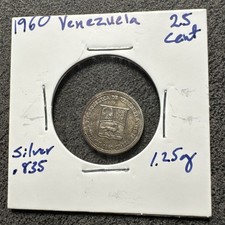 1960 Venezuela .25 Centimos. .835 Silver. 1.25grams. Non Magnetic.