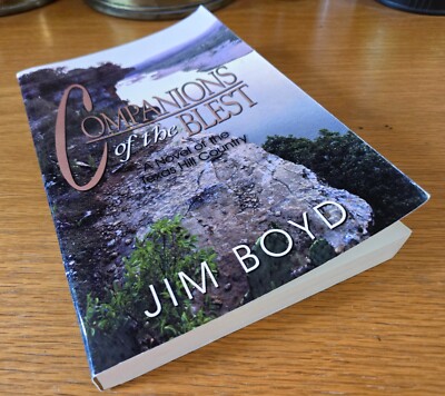 Companions of the Blest by Jim Boyd (2004, Trade Paperback) SIGNED - RARE