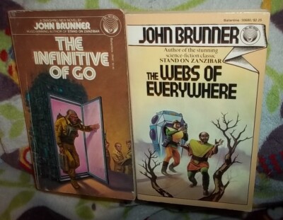 The Infinitive Of Go and The Webs Of Everywhere by john brunner Del Rey 1980