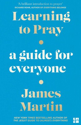 Learning to Pray | A Guide for Everyone | James Martin | Taschenbuch | Englisch