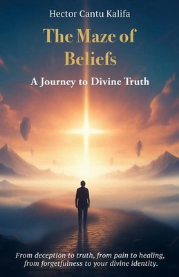 Hector Cantu Kalifa | The Maze of Beliefs | Taschenbuch | Englisch (2025)