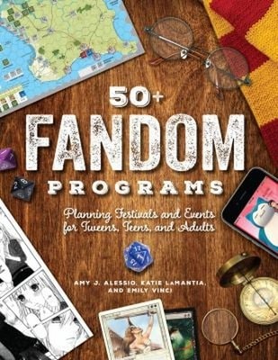 50+ Fandom Programs : Planning Festivals and Events for Tweens, T