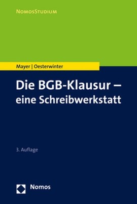 Die BGB-Klausur - eine Schreibwerkstatt | Volker Mayer, Petra Oesterwinter