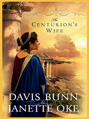Centurion's Wife Hardcover Janette, Bunn, Davis Oke