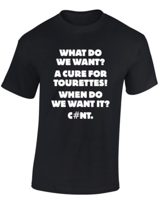 A Cure For Tourettes Herren T-Shirt lustig Oberteil Spruch expliziter Inhalt unhöflich S-3XL