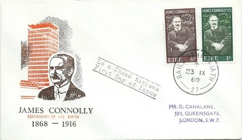Ireland James Connolly 1868 - 1916 FDC Irish First Day of Issue Easter Rising