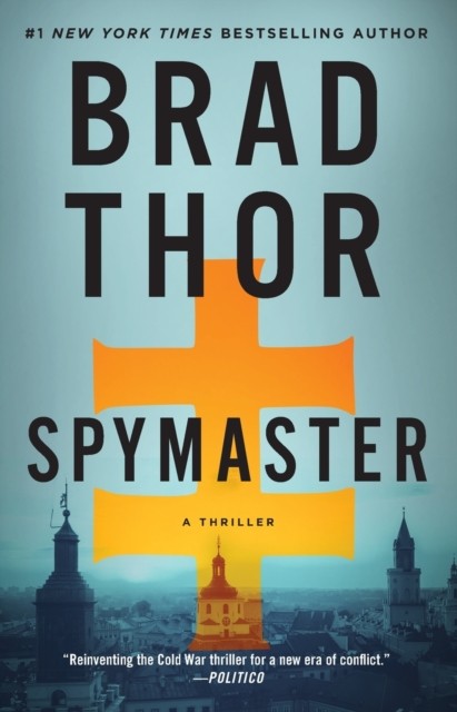 Spymaster: A Thriller by Brad Thor PAPERBACK 9781982148553