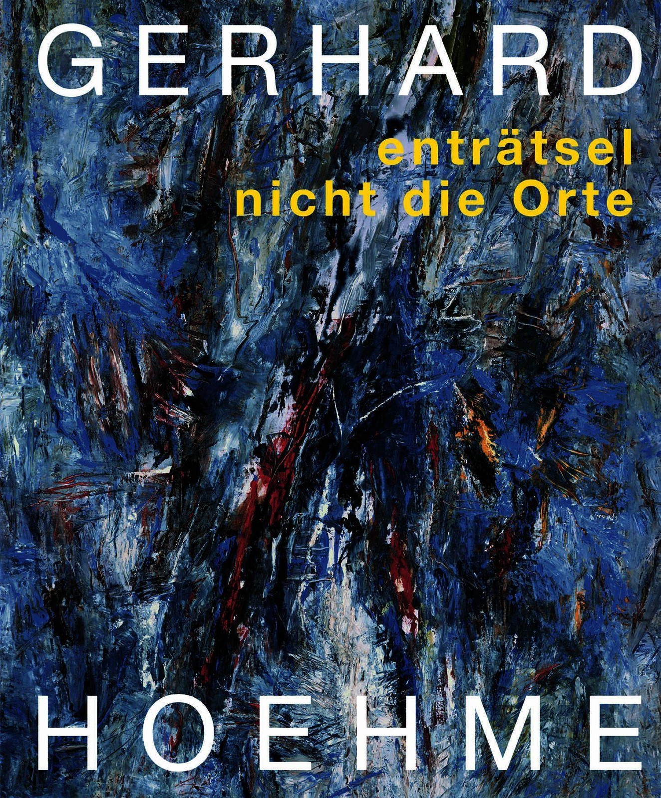 Gerhard Hoehme: enträtsel nicht die Orte - Bild 2