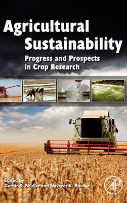 Agricultural Sustainability Progress and Prospects in Crop Research Bhullar