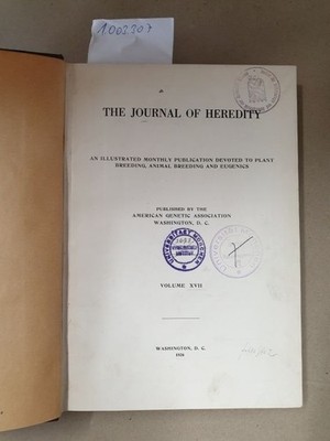 Journal of Heredity - Vol. XVII : American Genetic Association (Publ.):