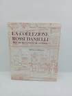 La collezione Rossi Danielli nel museo civico di Viterbo - Adriana Emiliozzi