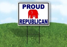 PROUD RUPUBLICAN 18 in x 24 in Yard Sign Road Sign with Stand