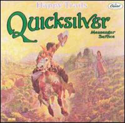 Happy Trails CD Quicksilver Messenger