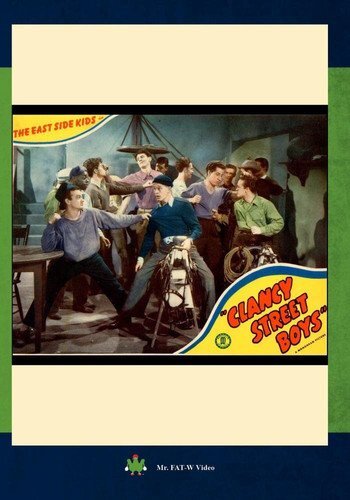 The East Side Kids ""Clancy Street Boys"" (DVD) 'Snub' Pollard Jan Rubini