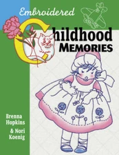 Embroidered Childhood Memories - Paperback By Hopkins, Brenna - VERY GOOD