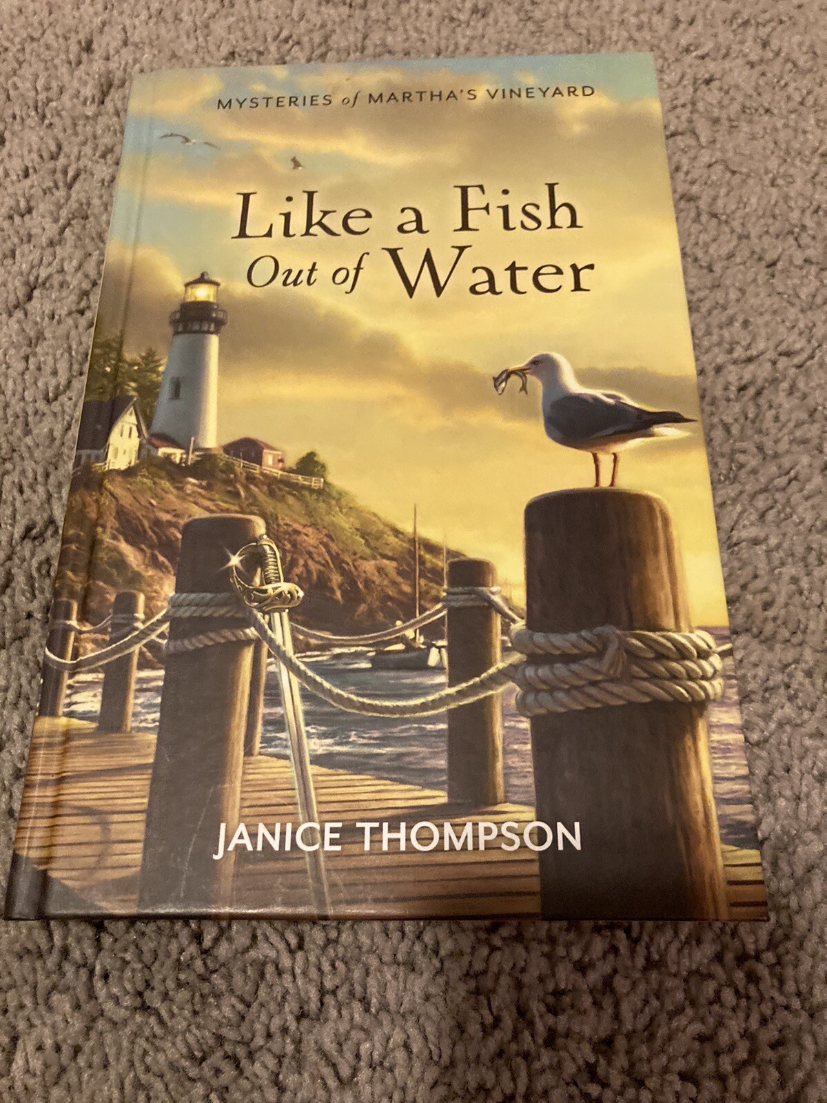 Like a Fish Out of Water Mysteries of Martha's Vineyard Janice Thompson ...