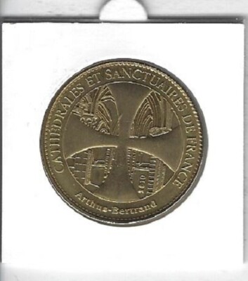 Médaille Touristique – Cathédrale Notre-Dame De Reims – Arthus Bertrand – 2006