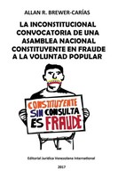 Allan R. Brewer-Carias | LA Inconstitucional Convocatoria DE UNA Asamblea...