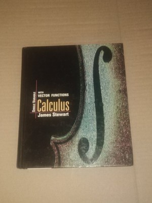 Calculus Single Variable with Vector Functions HC James Stewart Thompson 