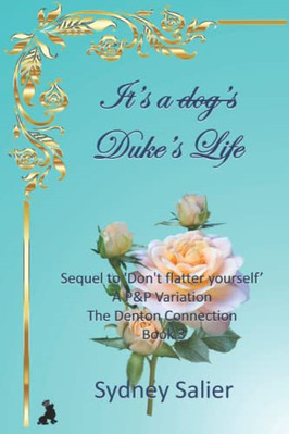 It's a Duke's life: Sequel to 'Don't flatter yourself'  - Paperback NEW Salier,
